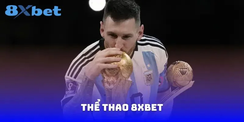 THỂ THAO 8XBET 3 Sảnh thể thao 8Xbet cung cấp đa dạng bộ môn thể thao cực hot đến người chơi.